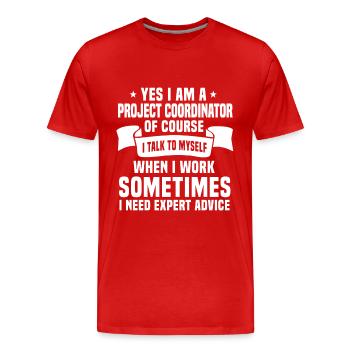 Drôle de coordinateur de projet disant - T-shirt bio Premium Homme - rouge - Devant - Damien (186cm)