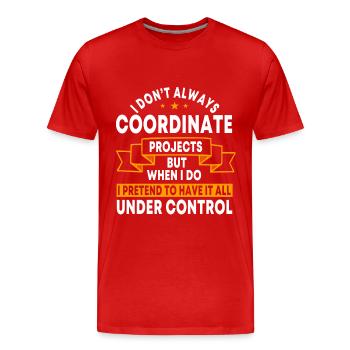 Funny Project Coordinator Design - Men's Premium Organic T-Shirt - red - Front - Damien (186cm)