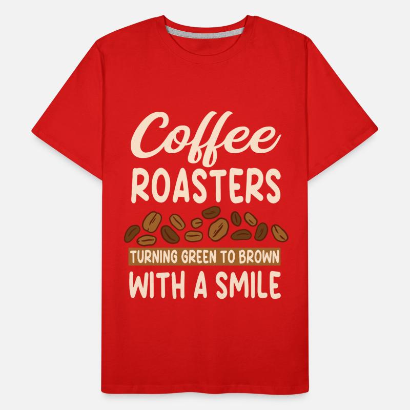 Great Coffee Roasting Outfit Men's Premium Organic T-Shirt