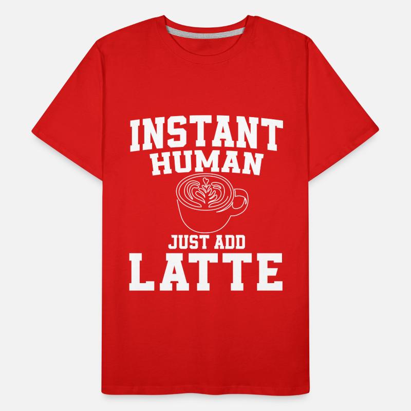 Instant Human ajoute simplement Latte T-shirt bio Premium Homme