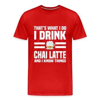 Chai Latte Spruch - Männer Premium Bio T-Shirt - Rot - Vorne - Damien (186cm)
