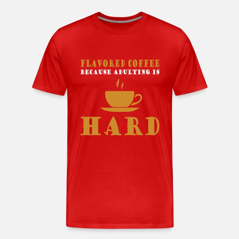 Lustiger Aromatisierter Kaffee Spruch - Männer Premium Bio T-Shirt - Rot