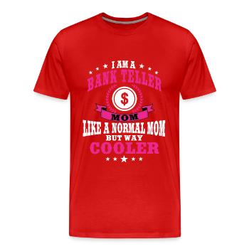 Funny Bank Employee Mom - Men's Premium Organic T-Shirt - red - Front - Damien (186cm)