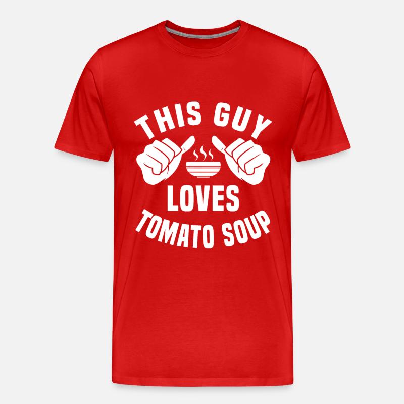 Lustiger Tomatensuppe Spruch - Männer Premium Bio T-Shirt - Rot