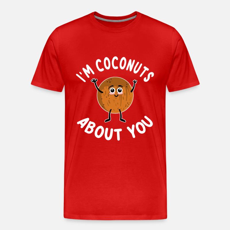 I'm Coconuts About You - Men's Premium Organic T-Shirt - red