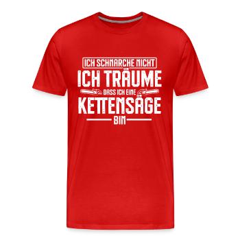 Kettensäge schnarchen Holzfäller Spruch - Männer Premium Bio T-Shirt - Rot - Vorne - Damien (186cm)