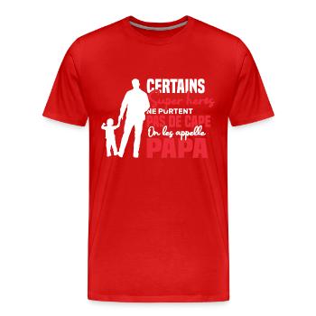 Certains super héros on les appelle papa - T-shirt bio Premium Homme - rouge - Devant - Damien (186cm)