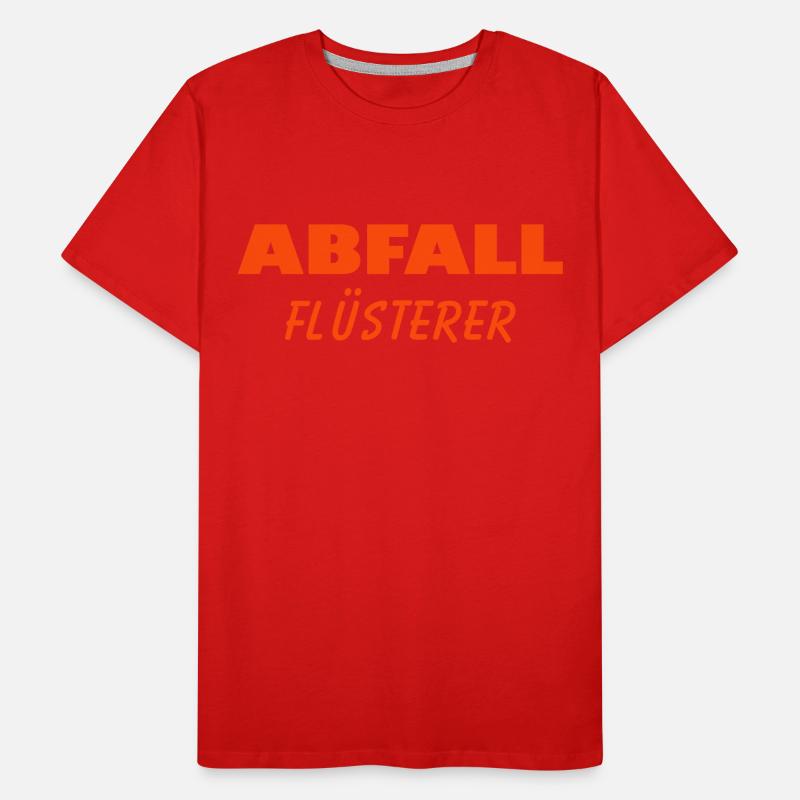 Abfall Flüsterer Männer Premium Bio T-Shirt