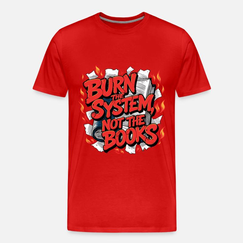 Verbrenne das System - Männer Premium Bio T-Shirt - Rot