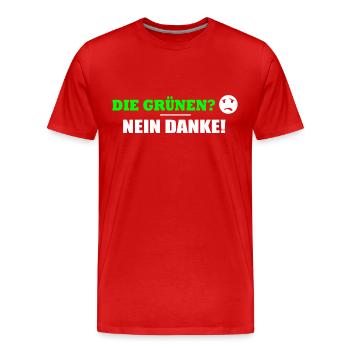 DIE GRÜNEN NEIN DANKE - Männer Premium Bio T-Shirt - Rot - Vorne - Damien (186cm)