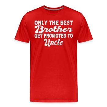 Oncle neveu nièce idée cadeau disant - T-shirt bio Premium Homme - rouge - Devant - Damien (186cm)