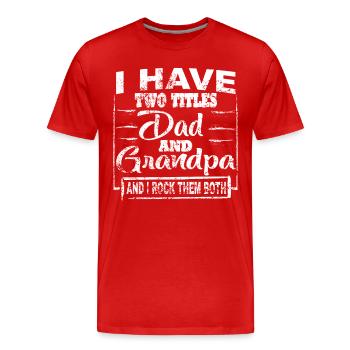 Grand-père grands-parents idée cadeau disant - T-shirt bio Premium Homme - rouge - Devant - Damien (186cm)