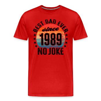 Bester Papa der Welt seit 1989 No Joke - Männer Premium Bio T-Shirt - Rot - Vorne - Damien (186cm)