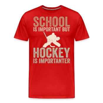 Schule ist wichtig, aber Eishockey ist noch wichtiger - Männer Premium Bio T-Shirt - Rot - Vorne - Damien (186cm)