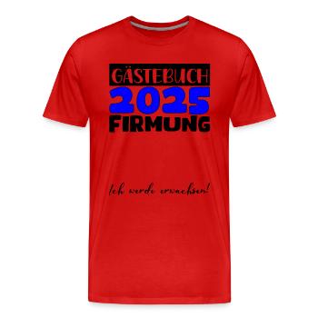 Confirmation 2025 Guest Book Gift Girls Boys - Men's Premium Organic T-Shirt - red - Front - Damien (186cm)