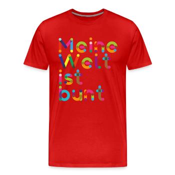 Meine Welt ist Bunt - Geschenkidee - Männer Premium Bio T-Shirt - Rot - Vorne - Damien (186cm)