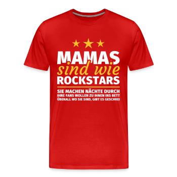 Mamas sind wie Rockstars - Männer Premium Bio T-Shirt - Rot - Vorne - Damien (186cm)