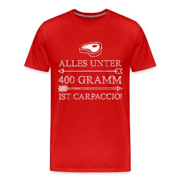 Alles unter 400 Gramm ist Carpaccio - Männer Premium Bio T-Shirt - Rot - Vorne - Damien (186cm)