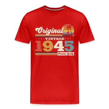 Original 1945 Millésime 1945 Anniversaire 1945 - T-shirt bio Premium Homme - rouge - Devant - Damien (186cm)