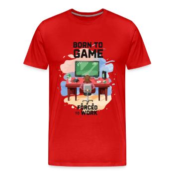 Né pour jouer forcé de travailler - T-shirt bio Premium Homme - rouge - Devant - Damien (186cm)