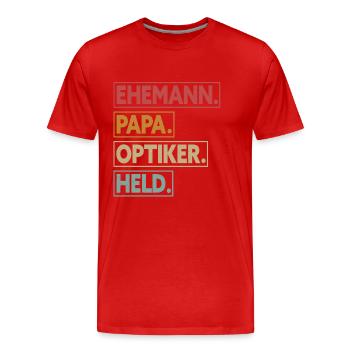 Ehemann Papa Optiker Held - Männer Premium Bio T-Shirt - Rot - Vorne - Damien (186cm)