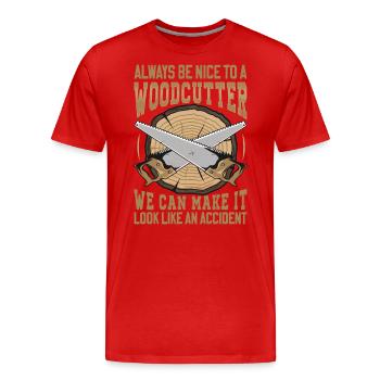 Be Nice To A Woodcutter - Holzfäller Spruch - Männer Premium Bio T-Shirt - Rot - Vorne - Damien (186cm)
