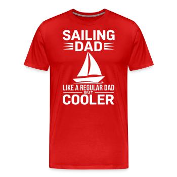 Segeln Spruch Papa Vater Segler Segeln Geschenk - Männer Premium Bio T-Shirt - Rot - Vorne - Damien (186cm)
