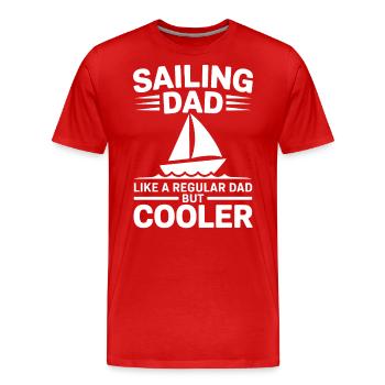 Segeln Spruch Papa Vater Segler Segeln Geschenk - Männer Premium Bio T-Shirt - Rot - Vorne - Damien (186cm)
