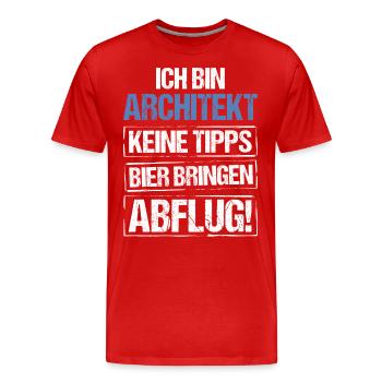 I'm an architect - bring beer and take off - Men's Premium Organic T-Shirt - red - Front - Damien (186cm)