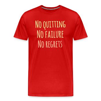 No quitting. No failure. No regret. Insoirational - Men's Premium Organic T-Shirt - red - Front - Damien (186cm)
