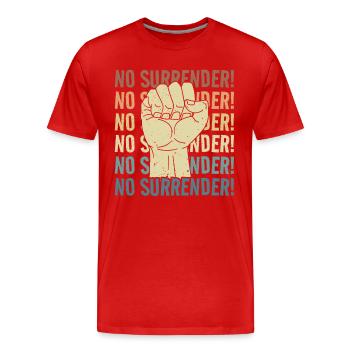 SLOGAN POLITIQUE PAS D’ACTIVISME DE REDDITION - T-shirt bio Premium Homme - rouge - Devant - Damien (186cm)