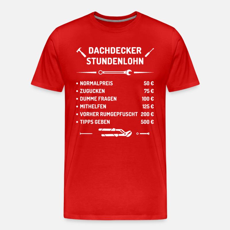 Dachdecker Stundenlohn - Männer Premium Bio T-Shirt - Rot