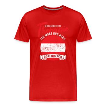 Ich brauch keine Therapie ich muss nach Österreich - Männer Premium Bio T-Shirt - Rot - Vorne - Damien (186cm)