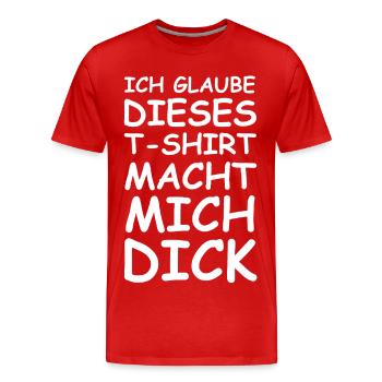 Je pense : Ce T-shirt me fait grossir - T-shirt bio Premium Homme - rouge - Devant - Damien (186cm)