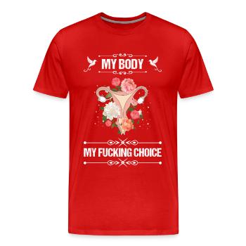 My body, my fucking choice - Men's Premium Organic T-Shirt - red - Front - Damien (186cm)