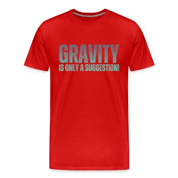 Gravity is just a suggestion boulderer - Men's Premium Organic T-Shirt - red - Front - Damien (186cm)