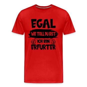 ERFURT EGAL WIE TOLL DU BIST ICH BIN ERFURTER - Männer Premium Bio T-Shirt - Rot - Vorne - Damien (186cm)