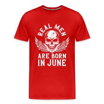 Anniversaire De vrais hommes naissent en juin - T-shirt bio Premium Homme - rouge - Devant - Damien (186cm)