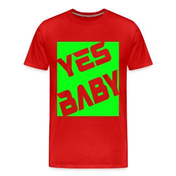 Yes Baby - Männer Premium Bio T-Shirt - Rot - Vorne - Damien (186cm)