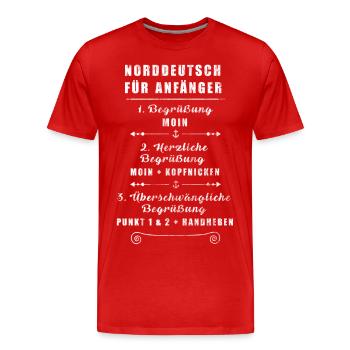 North German for beginners | Welcome | North Moin - Men's Premium Organic T-Shirt - red - Front - Damien (186cm)