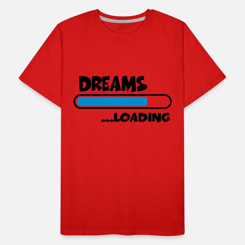Dreams loading T-shirt bio Premium Homme