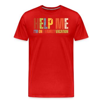Au secours, je suis en vacances en famille - T-shirt bio Premium Homme - rouge - Devant - Damien (186cm)