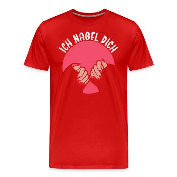 I Nail You Nail Art Nail Salon Nail Designer - Men's Premium Organic T-Shirt - red - Front - Damien (186cm)