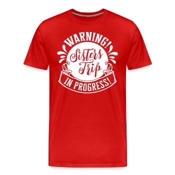 Avertissement Sisters Trip en cours - T-shirt bio Premium Homme - rouge - Devant - Damien (186cm)
