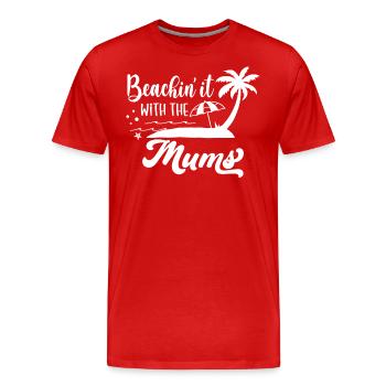 Beach holiday with the mothers at the weekend - Men's Premium Organic T-Shirt - red - Front - Damien (186cm)
