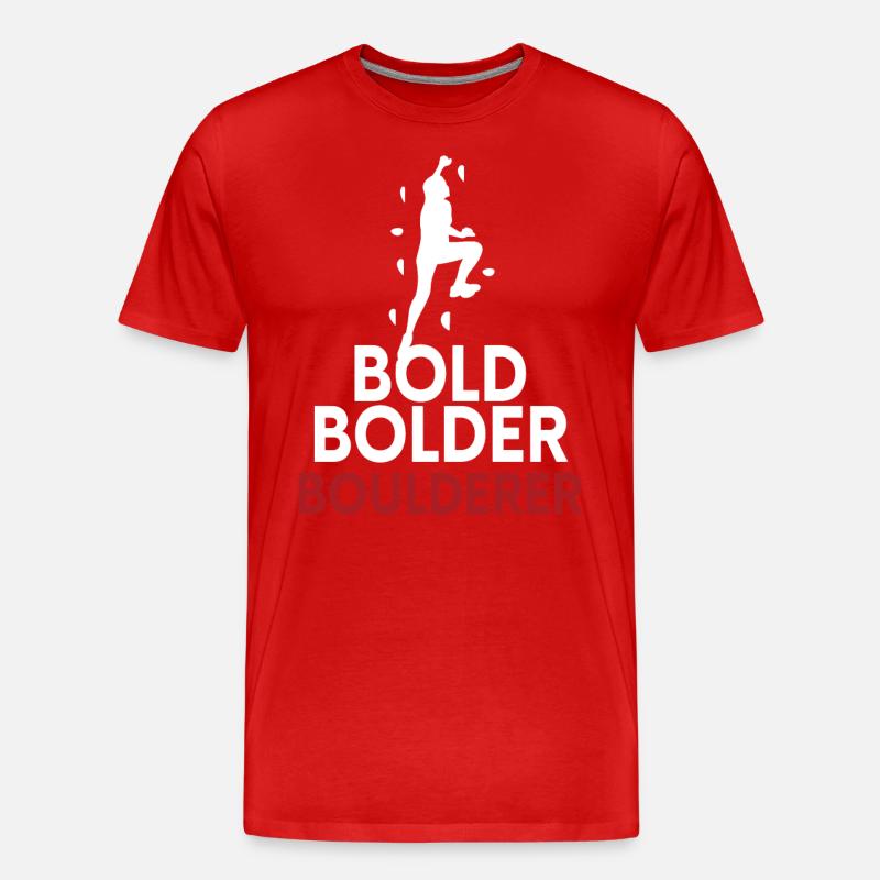 Bold Bolder Boulderer Bouldern - Männer Premium Bio T-Shirt - Rot