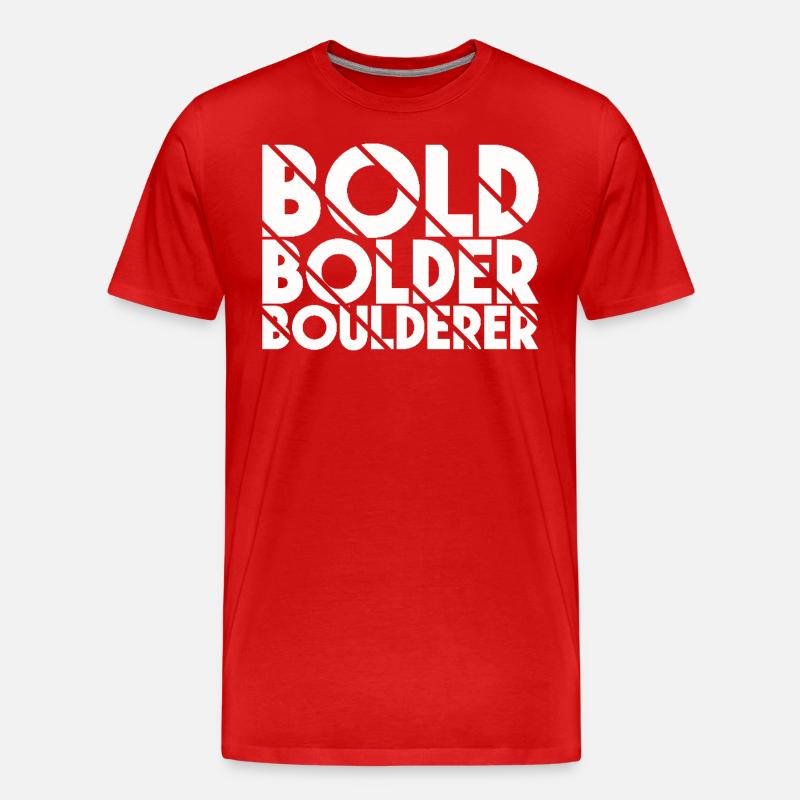 Bouldern Bold Bolder Boulderer - Männer Premium Bio T-Shirt - Rot