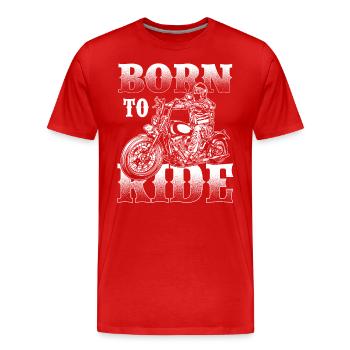 Né pour conduire des motocyclistes - T-shirt bio Premium Homme - rouge - Devant - Damien (186cm)