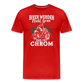 Biker werden nicht grau das ist Chrom - Männer Premium Bio T-Shirt - Rot - Vorne - Damien (186cm)