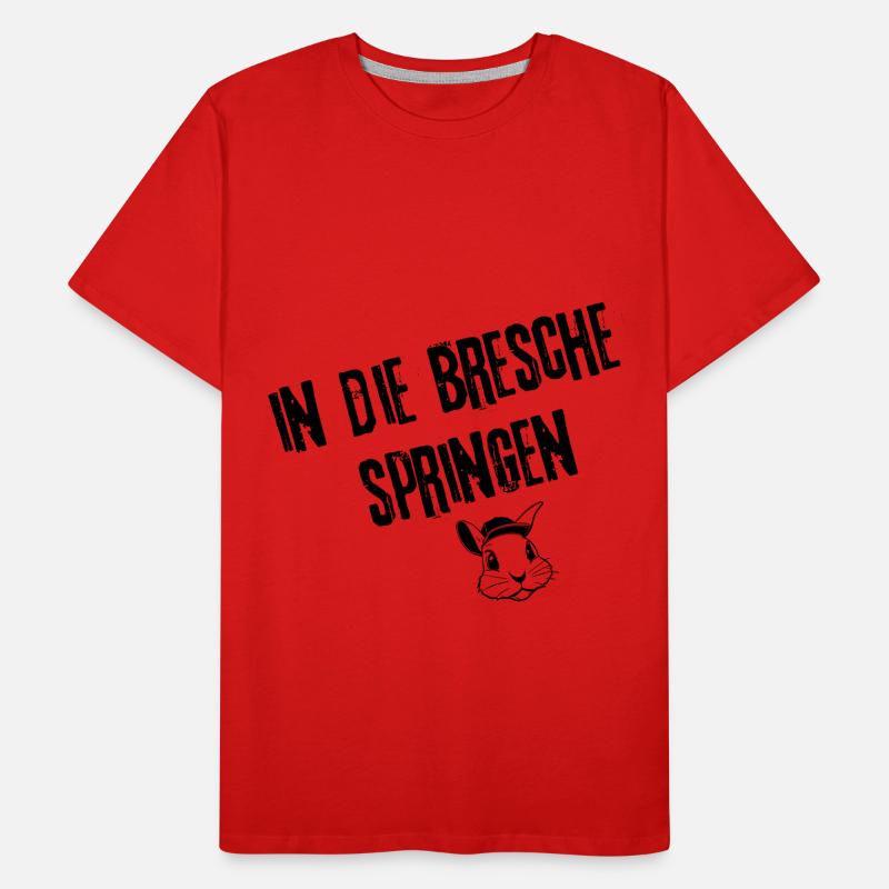 Breschenfüller Designs | Redewendung Männer Premium Bio T-Shirt